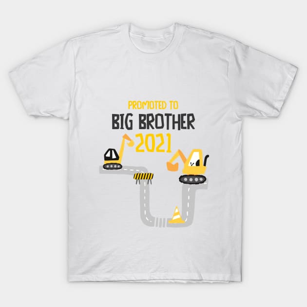 Promoted to Big Brother 2021 Excavator Bagger T-Shirt by alpmedia